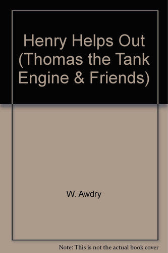 Henry Helps out (Thomas the Tank Engine & Friends)