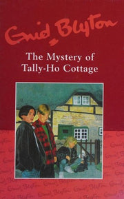 Mystery of Tally Ho Cottage