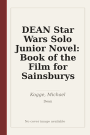 DEAN Star Wars Solo Junior Novel: Book of the Film for Sainsburys
