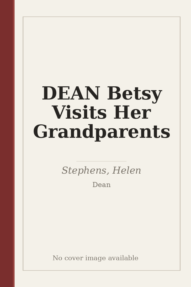 DEAN Betsy Visits Her Grandparents - no cover image available