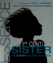 21st Century Sister: The Essence Five Keys to Success