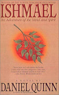 Ishmael: An Adventure of the Mind and Spirit