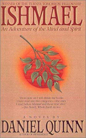 Ishmael: An Adventure of the Mind and Spirit