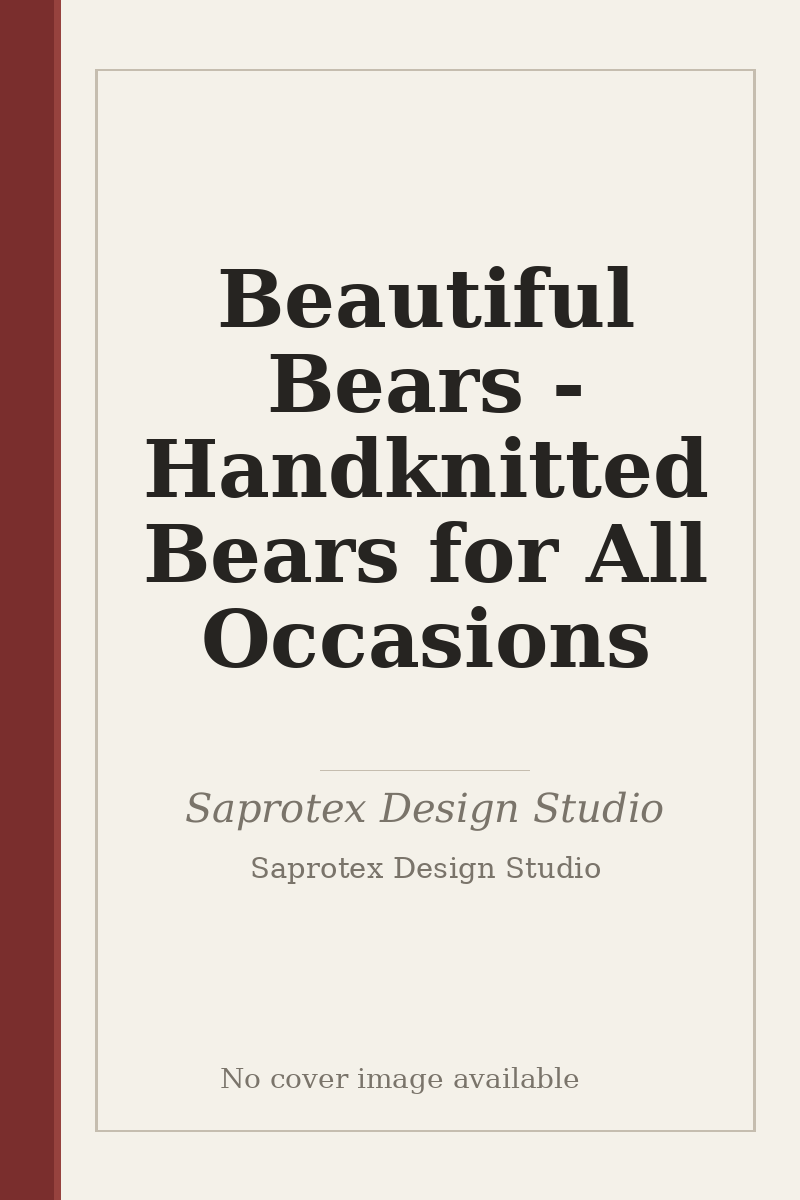 Beautiful Bears - Handknitted Bears for All Occasions - no cover image available