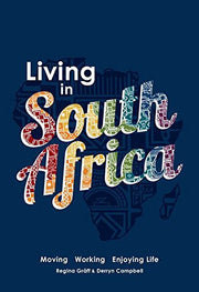 Living in South Africa: Moving, working, enjoying life
