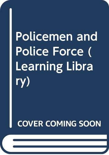 Policemen and Police Force (Learning Library)