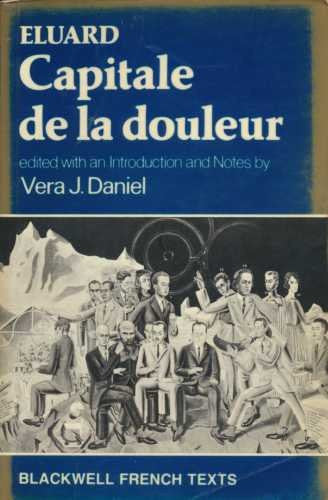 "Capitale De La Douleur" (French Edition)