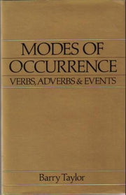 Modes Of Occurrence Asm Volume Two: Verbs, Adverbs and Events: Vol 2 (Aristotelian Society S.)