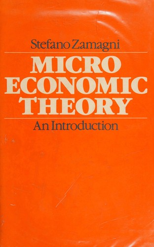 Microeconomic Theory: An Introduction