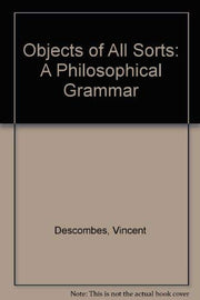 Objects Of All Sorts: A Philosophical Grammar