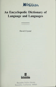 An Encyclopedic Dictionary Of Language And Languages (Blackwell Reference)