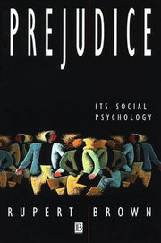 Prejudice: Its Social Psychology
