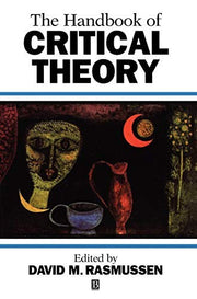 The Handbook of Critical Theory