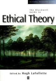 LaFollette Ethical Theory (Blackwell Philosophy Guides)