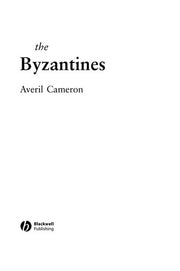 The Byzantines: 16 (The Peoples of Europe)