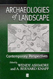 Archaeologies of Landscape: Contemporary Perspectives (Social Archaeology)