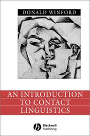 An Introduction to Contact Linguistics (Language in Society)