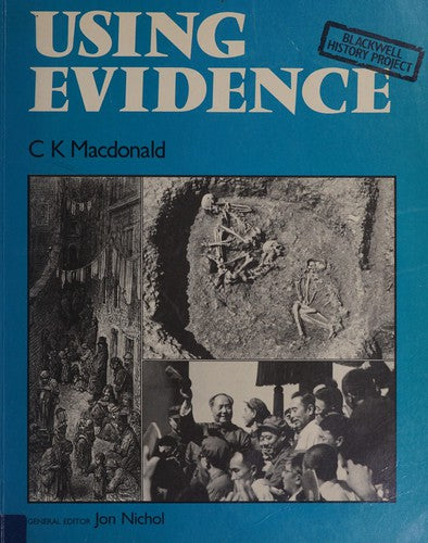 Using Evidence (History Project Series)