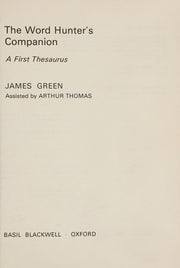 The Word Hunter's Companion: First Thesaurus