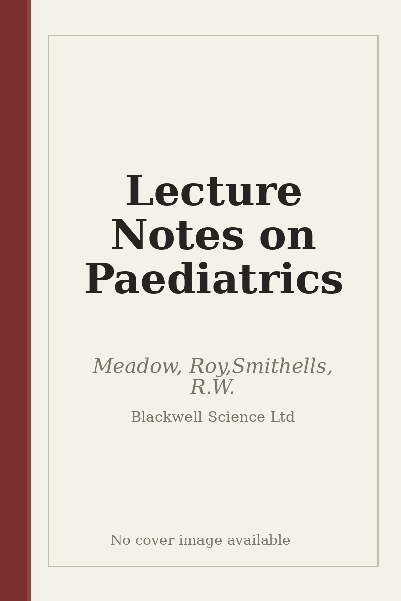 Lecture Notes on Paediatrics - no cover image available
