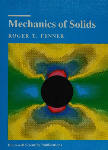 Mechanics of Solids (Applied and Computational Mechanics)