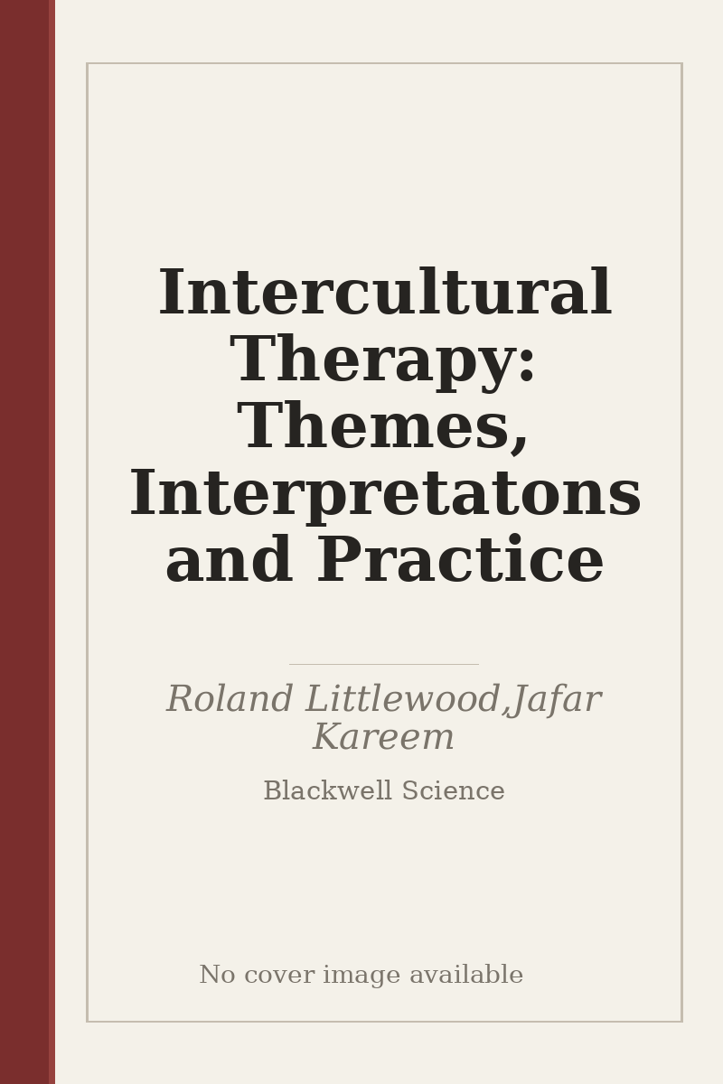 Intercultural Therapy: Themes, Interpretatons and Practice - no cover image available