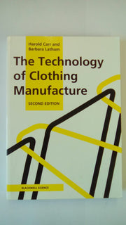 The Technology of Clothing Manufacture
