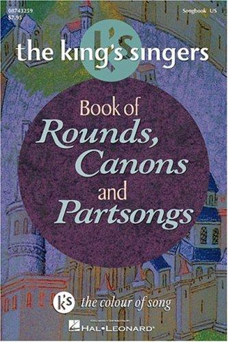 The King's Singers Book of Rounds, Canons and Partsongs