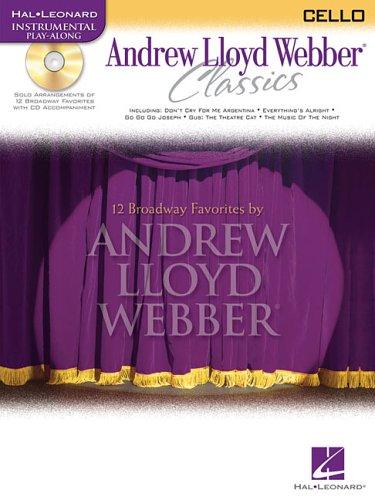 Andrew Lloyd Webber Classics: Cello [With CD (Audio)] (Hal Leonard Instrumental Play-Along)