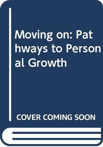 Moving on: Pathways to Personal Growth