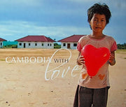 Cambodia With Love: Who Will Village
