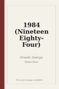 1984 (Nineteen Eighty-Four)