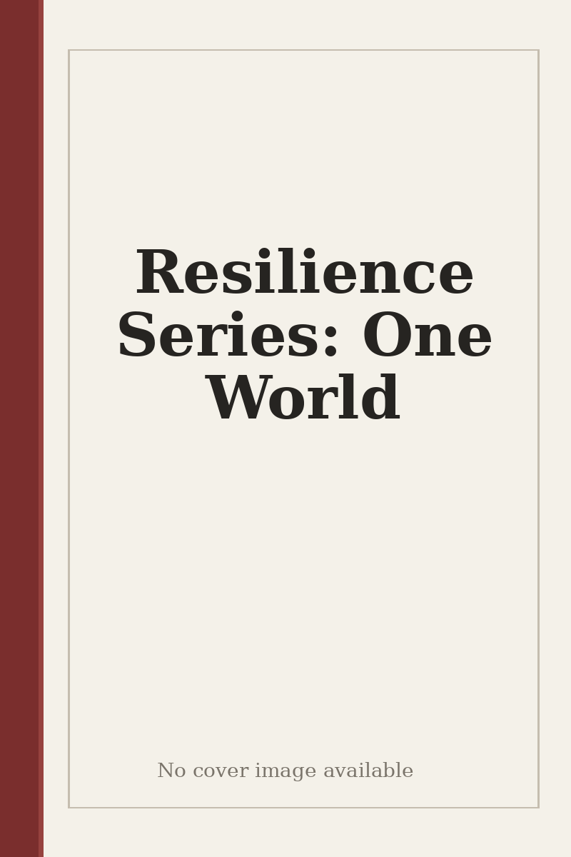 Resilience Series: One World - no cover image available