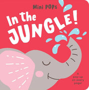 In the Jungle: Mini Pop-Up Board Book