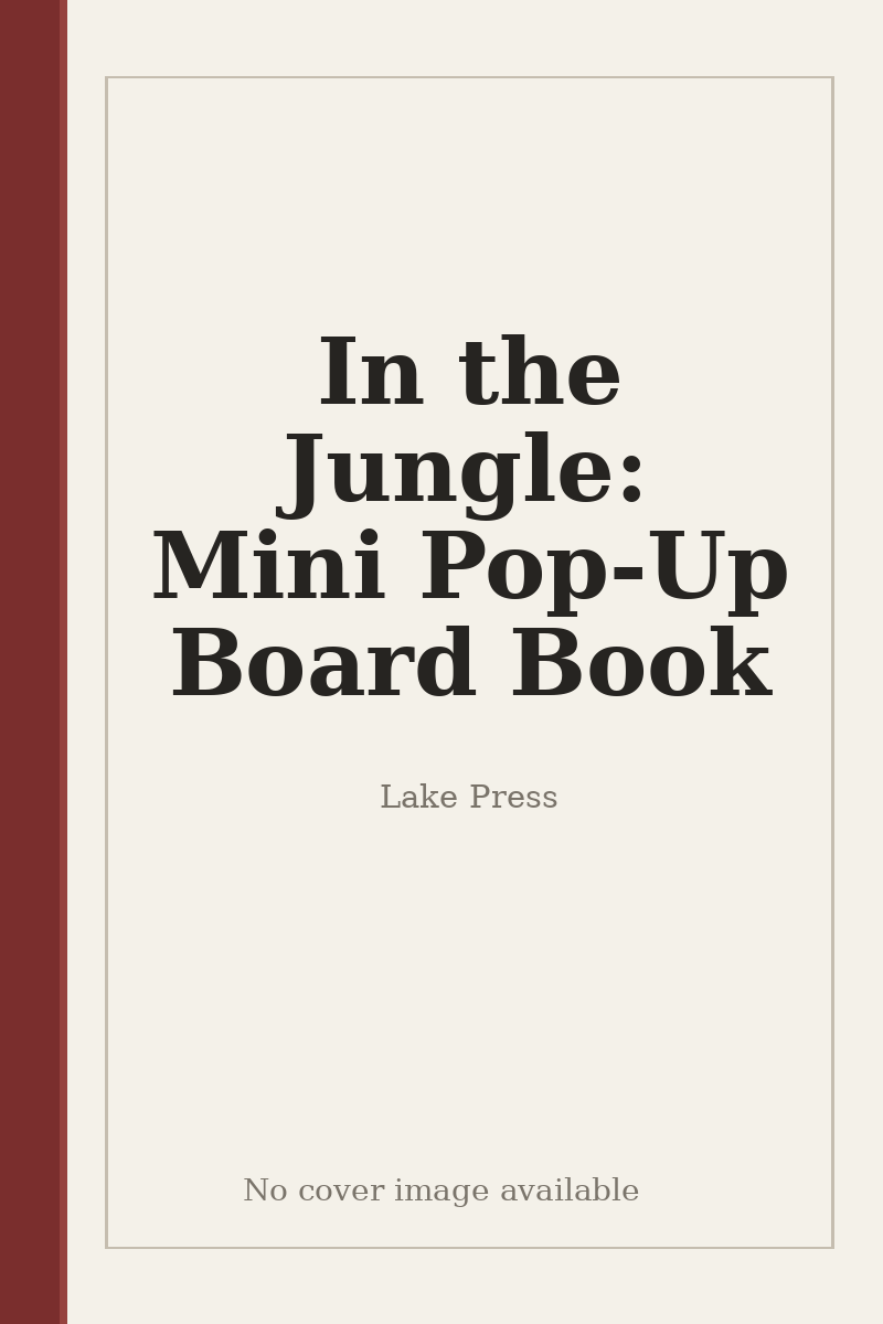 In the Jungle: Mini Pop-Up Board Book - no cover image available