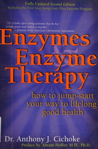Enzymes & Enzyme Therapy: How to Jump-Start Your Way to Lifelong Good Health (NTC KEATS - HEALTH)