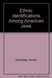 Ethnic Identifications Among American Jews