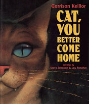 Cat, You Better Come Home