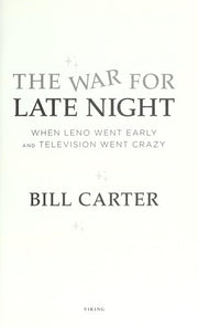 The War for Late Night: When Leno Went Early and Television Went Crazy