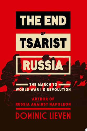 The End of Tsarist Russia: The March to World War I and Revolution