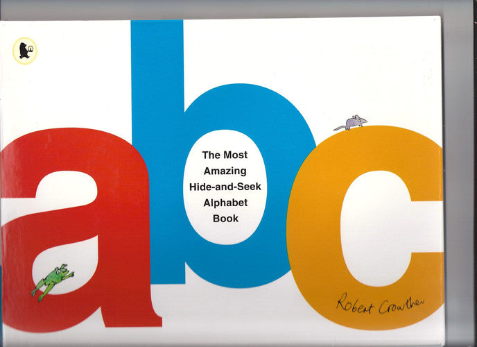 The Most Amazing Hide & Seek Alphabet Book (Viking Kestrel picture books)