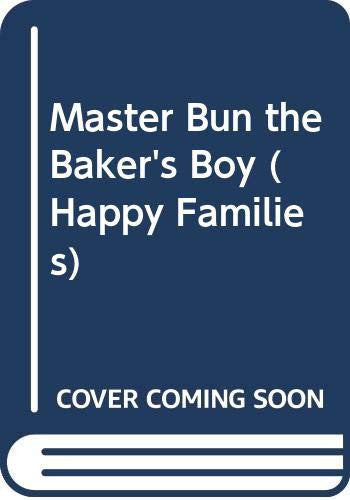 Master Bun the Bakers' Boy (Happy families)
