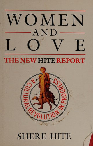 The Hite Report on Women and Love: A Cultural Revolution in Progress