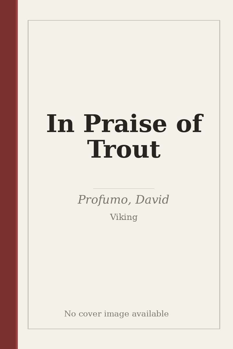 In Praise of Trout - no cover image available