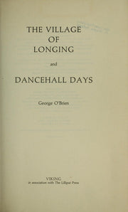 The Village of Longing & Dancehall Days