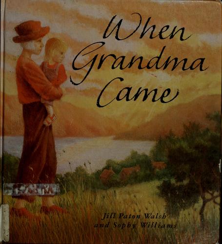 When Grandma Came (Viking Kestrel picture books)