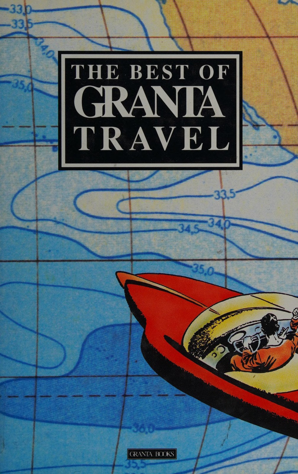 The Best of Granta travel