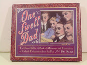 One Swell Dad: The Sweet Nellie Book of Memories and Expressions of Fatherly Endearment from the Past