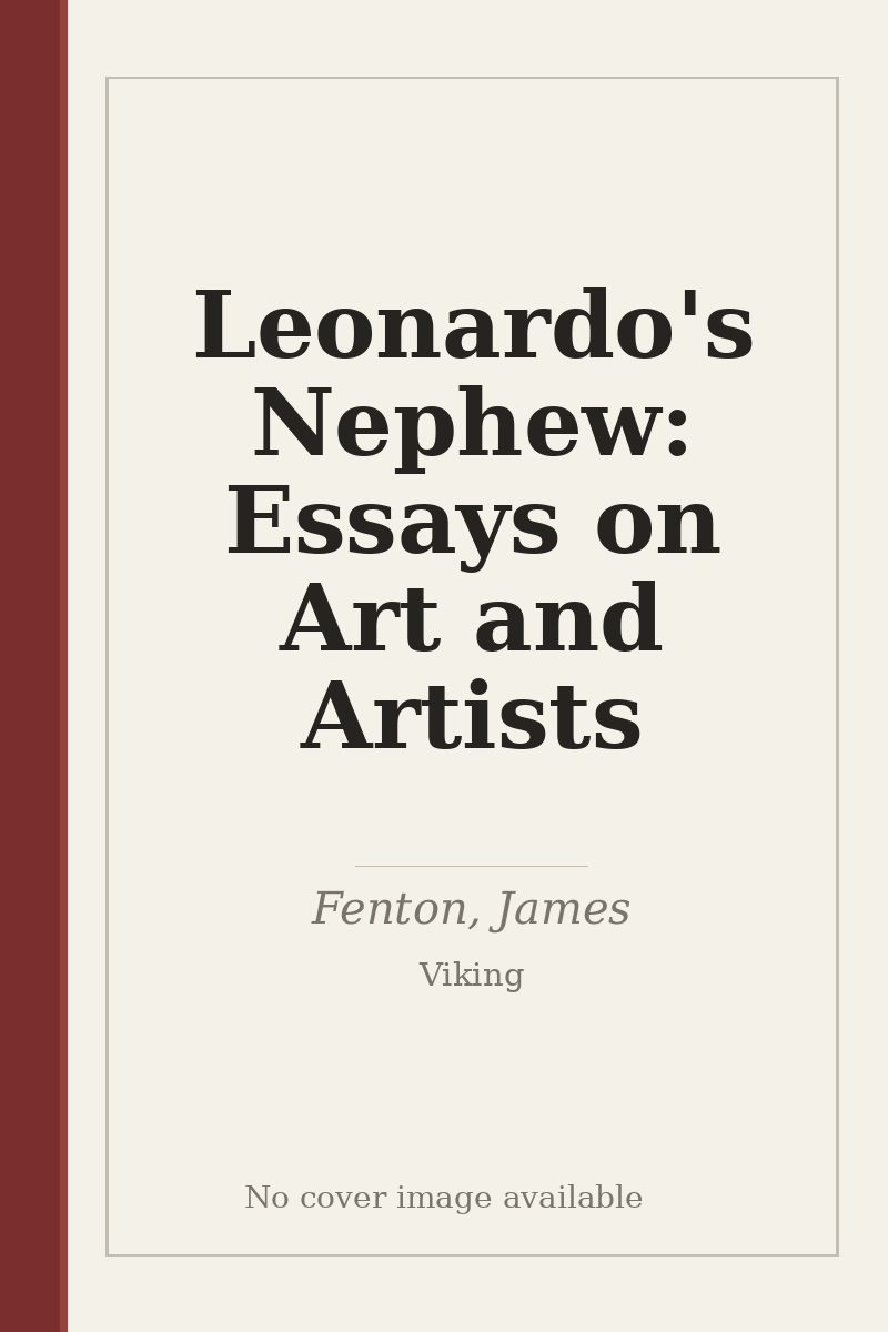 Leonardo's Nephew: Essays on Art and Artists - no cover image available