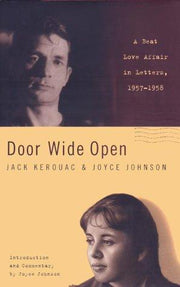 Door Wide Open: A Beat Love Affair in Letters,1957-1958